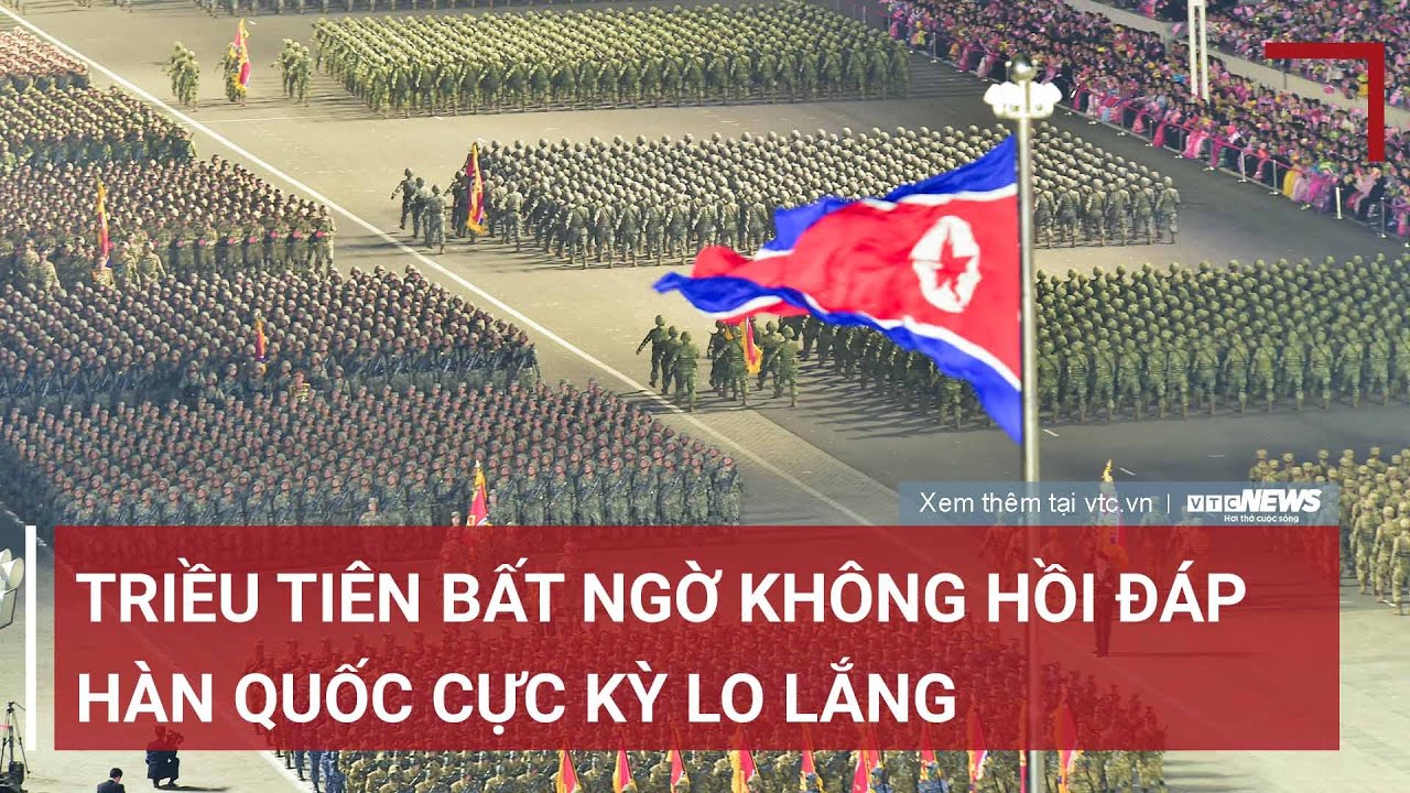 Triều Tiên liên tục không hồi đáp các cuộc gọi, Hàn Quốc lo lắng- - VTC Now