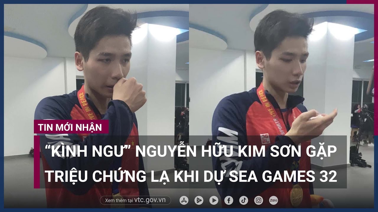 -Kình ngư- Nguyễn Hữu Kim Sơn gặp triệu chứng lạ, chảy máu mũi liên tục trong khi thi đấu - VTC Now