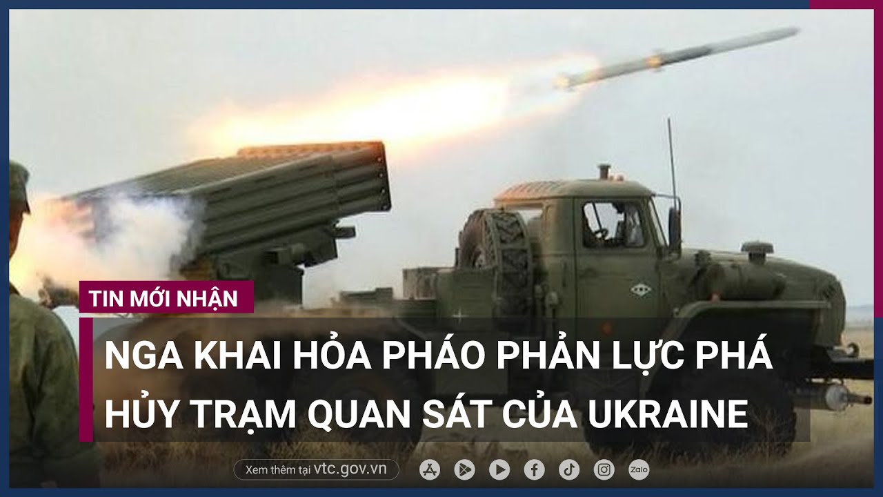 Nga khai hỏa pháo phản lực phóng loạt Tornado-G, phá hủy trạm quan sát của Ukraine - VTC Now