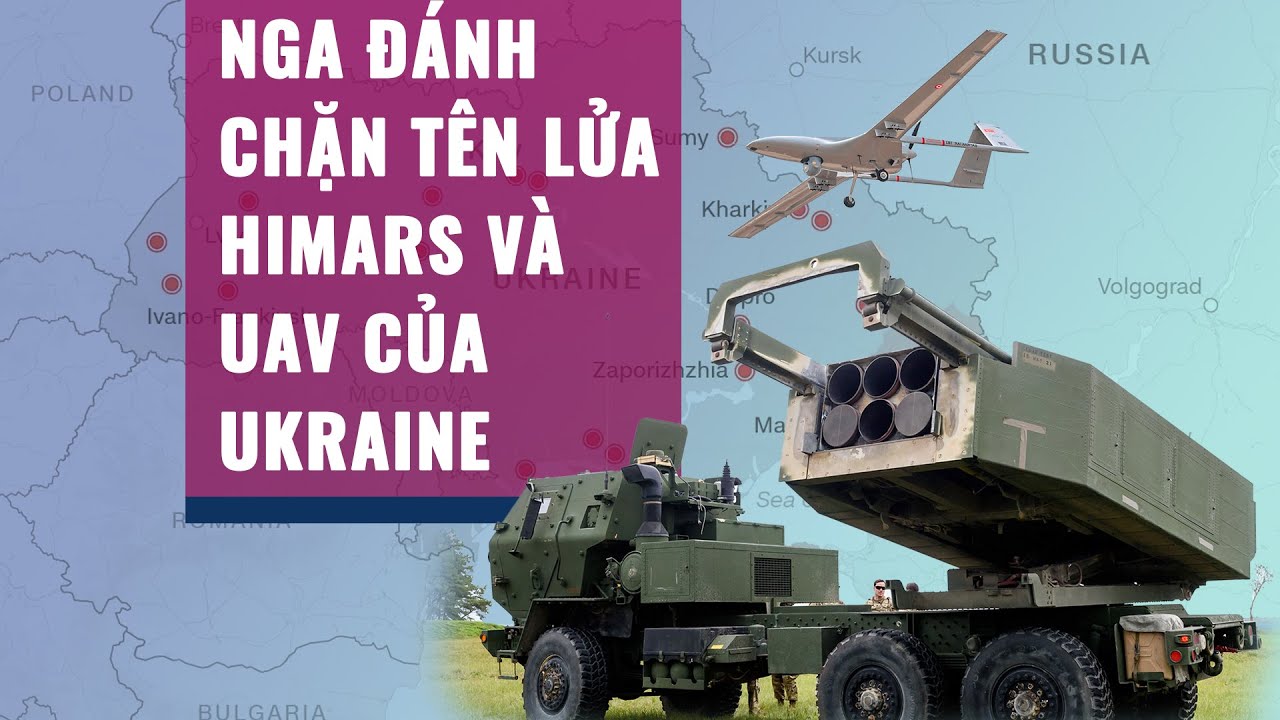 Xung đột Nga - Ukraine- Nga tuyên bố đánh chặn 3 tên lửa HIMARS và 3 UAV của Ukraine - VTC Now