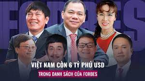 Việt Nam còn 6 tỷ phú trong danh sách Forbes, vắng Chủ tịch Novaland Bùi Thành Nhơn - VTC Now