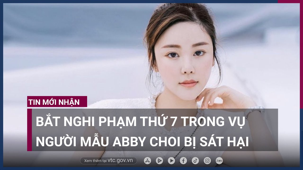 Cập nhật vụ sát hại người mẫu Thái Thiên Phượng- Nghi phạm thứ 7 bị bắt giữ - VTC Now