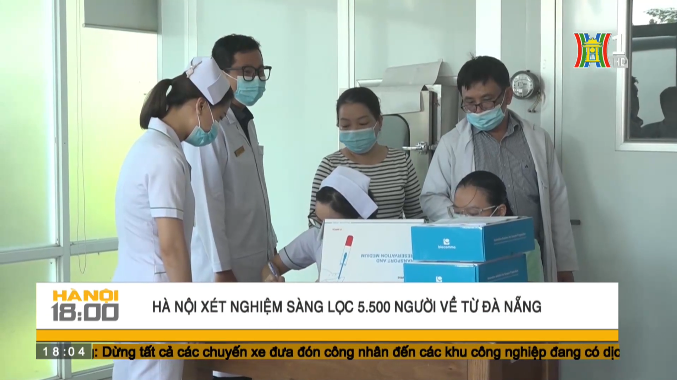 Hà Nội xét nghiệm sàng lọc 5.500 người về từ Đà Nẵng